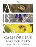 The ABCs of California’s Native Bees