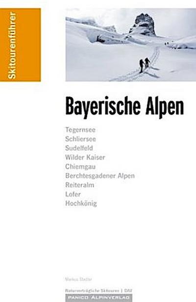 Skitourenführer Bayerische Alpen