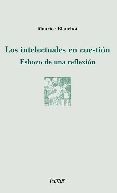 Los intelectuales en cuestión : esbozo de una reflexión