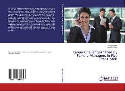 Career Challenges faced by Female Managers in Five Star Hotels