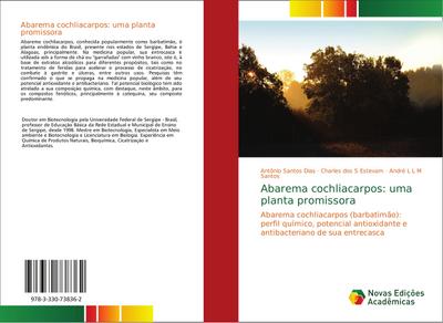 Abarema cochliacarpos: uma planta promissora