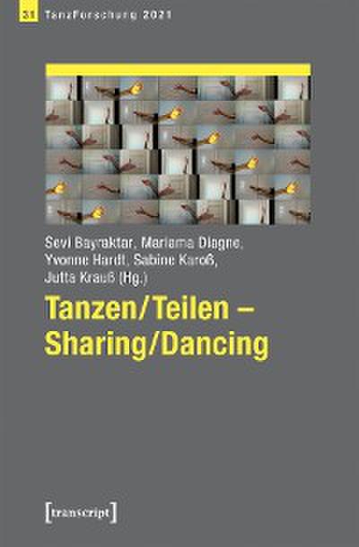 Tanzen/Teilen - Sharing/Dancing