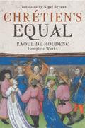 Chrétien’s Equal: Raoul de Houdenc