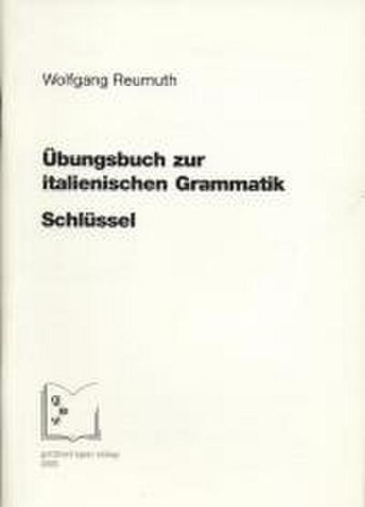 Übungsbuch zur italienischen Grammatik. Schlüssel