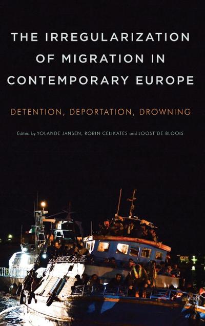 Irregularization of Migration in Contemporary Europe