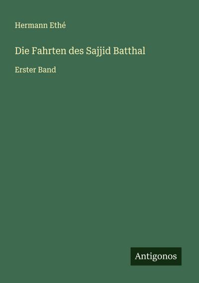 Die Fahrten des Sajjid Batthal