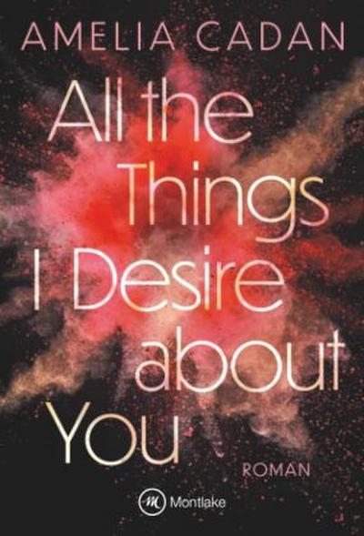 All the Things I Desire about You
