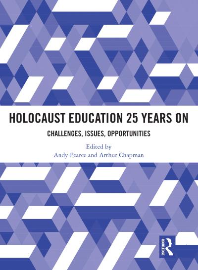 Holocaust Education 25 Years On