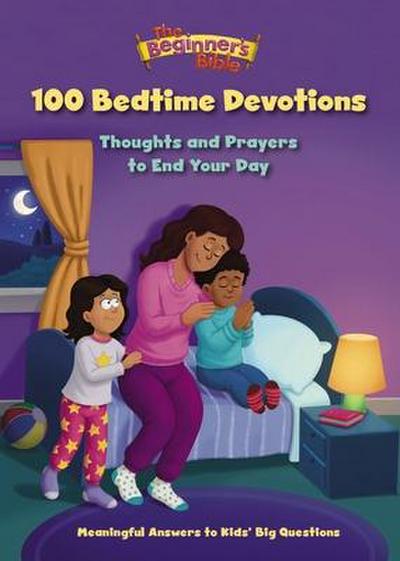 The Beginner’s Bible 100 Bedtime Devotions