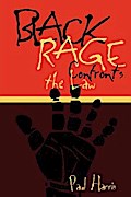 Black Rage Confronts the Law