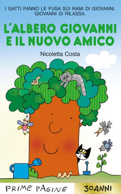 L’ albero Giovanni e il nuovo amico. Stampatello maiuscolo