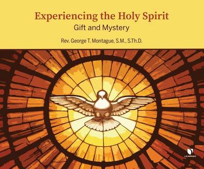 Experiencing the Holy Spirit: Gift and Mystery