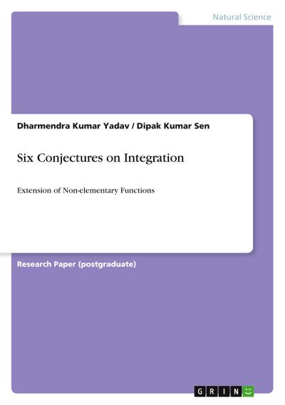 Six Conjectures on Integration