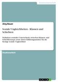 Soziale Ungleichheiten - Klassen und Schichten
