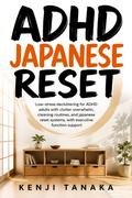 ADHD Japanese Reset