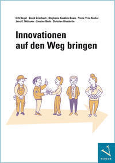 Innovationen auf den Weg bringen