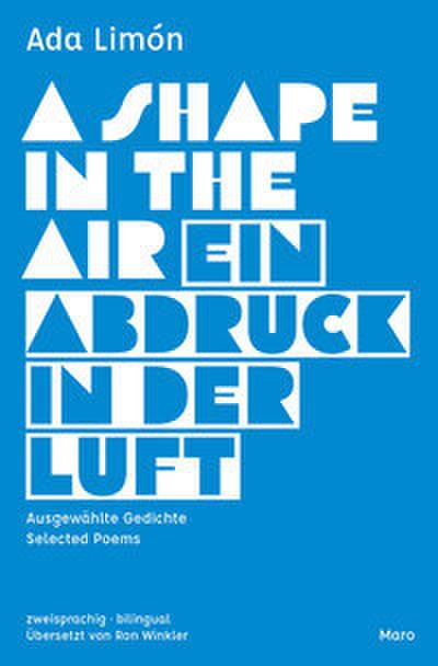 Ein Abdruck in der Luft / A Shape in the Air