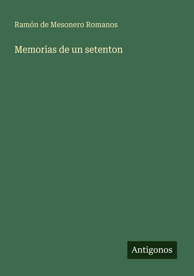 Memorias de un setenton