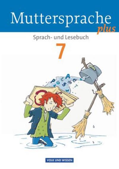 Muttersprache plus - Allgemeine Ausgabe 2012 für Berlin, Brandenburg, Mecklenburg-Vorpommern, Sachsen-Anhalt, Thüringen - 7. Schuljahr