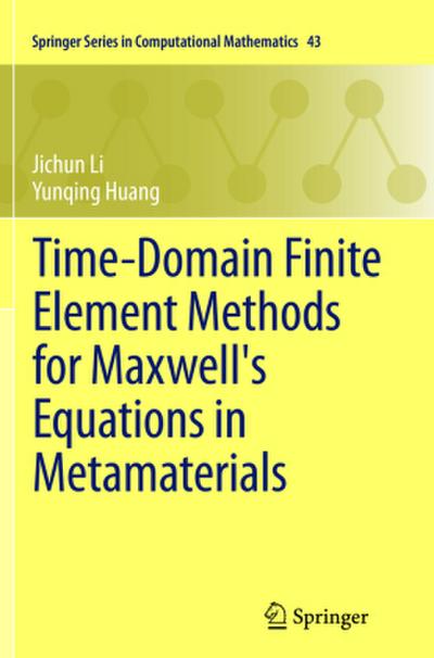 Time-Domain Finite Element Methods for Maxwell’s Equations in Metamaterials