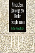 Nationalism, Language, and Muslim Exceptionalism