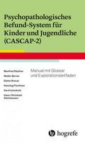 Psychopathologisches Befund-System für Kinder und Jugendliche (CASCAP-2)