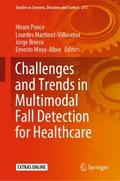 Challenges and Trends in Multimodal Fall Detection