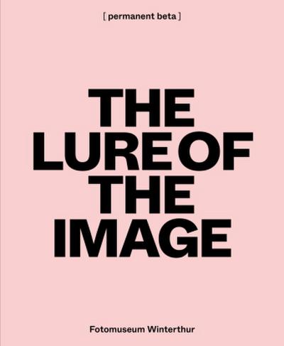 The Lure of the Image
