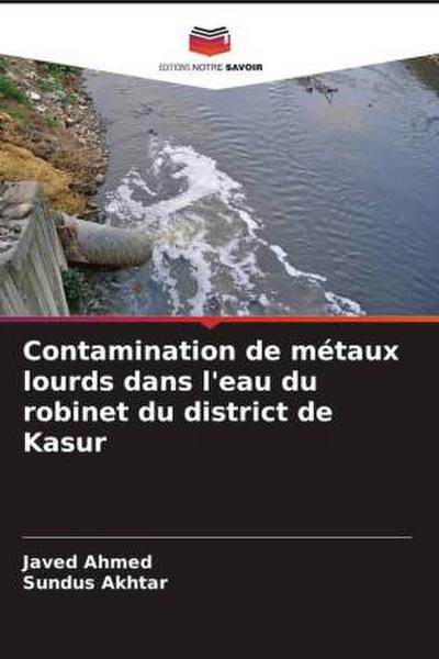Contamination de métaux lourds dans l’eau du robinet du district de Kasur