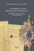 ...niemanden vor dem Segensprechen herauslassen