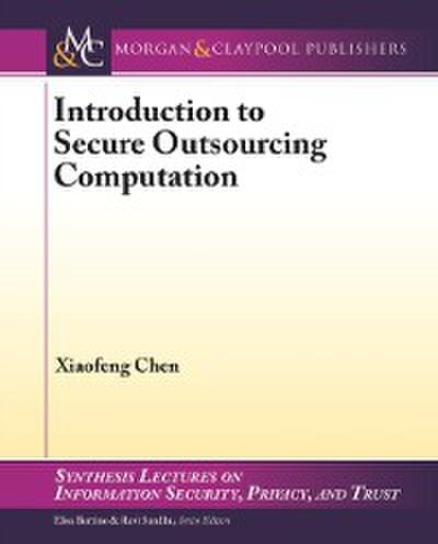 Introduction to Secure Outsourcing Computation