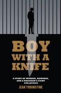 Boy With A Knife