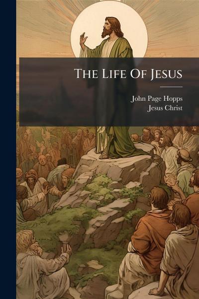 The Life Of Jesus