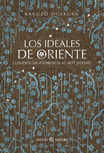 LOS IDEALES DE ORIENTE . CON ESPECIAL REFERENCIA AL ARTE JAPONES