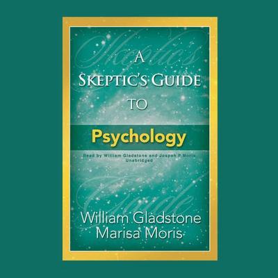 A Skeptic’s Guide to Psychology