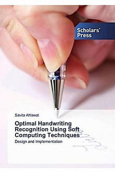 Optimal Handwriting Recognition Using Soft Computing Techniques
