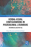 Verbal-Visual Configurations in Postcolonial Literature