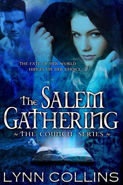 The Salem Gathering (The Council Series, #3)