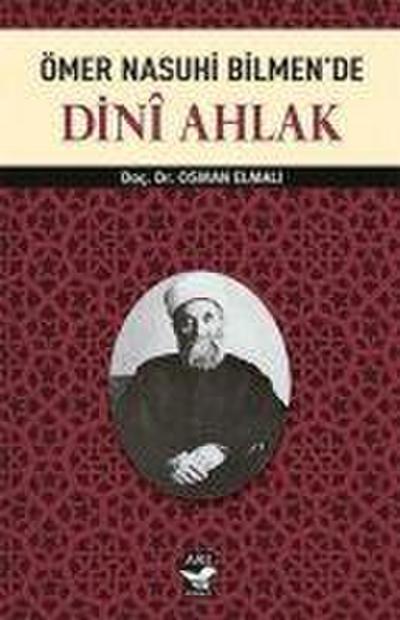Ömer Nasuhi Bilmende Dini Ahlak
