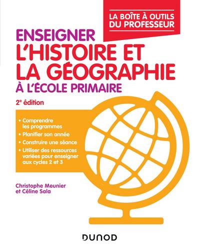 Enseigner l’histoire-géographie à l’école primaire  2éd.