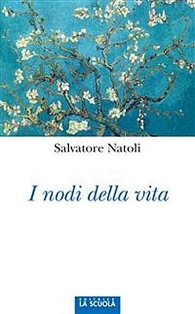I nodi della vita