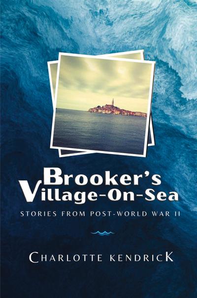Brooker’s Village-On-Sea