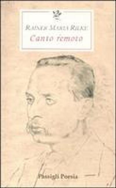 Canto remoto. Testo tedesco a fronte