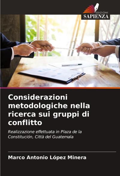 Considerazioni metodologiche nella ricerca sui gruppi di conflitto