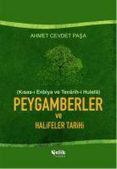 Peygamberler ve Halifeler Tarihi - Kisas-i Enbiya
