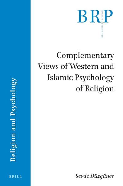 Complementary Views of Western and Islamic Psychology of Religion