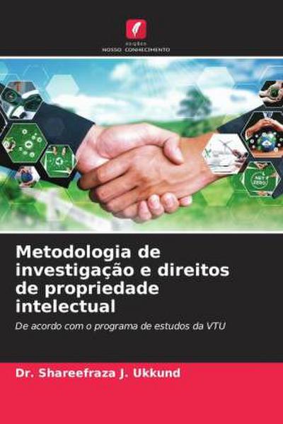 Metodologia de investigação e direitos de propriedade intelectual