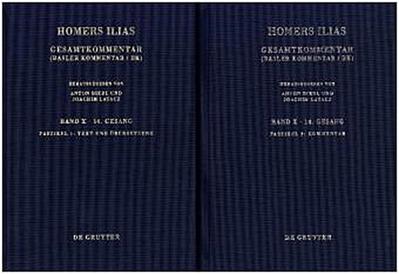 Homerus: Homers Ilias. Vierzehnter Gesang / Faszikel 1: Text und Übersetzung. Faszikel 2: Kommentar, 2 Teile. Fasz.1+2