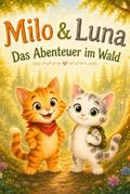 Milo & Luna – Das Abenteuer im Wald