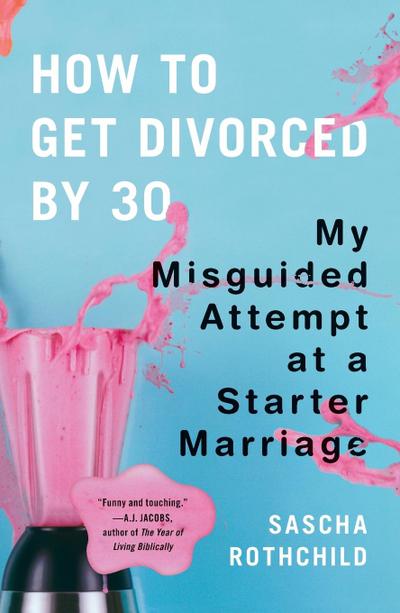 How to Get Divorced by 30